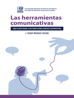 cover image of Las herramientas comunicativas. Una guía para cultivar habilidades expresivas